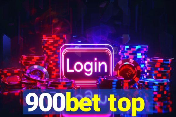 900bet top